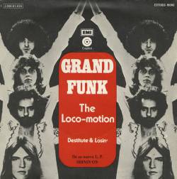 Grand Funk Railroad : The Loco-motion